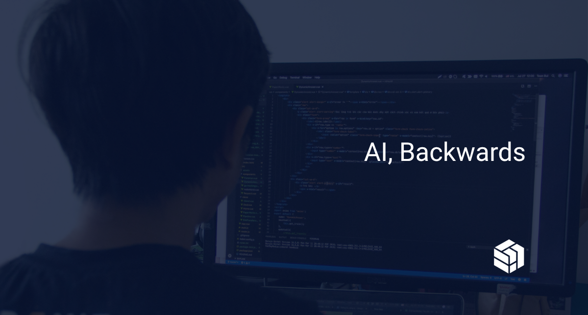 AI, Backwards