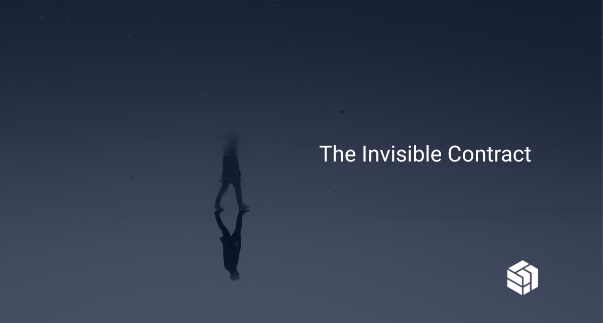 The Invisible Contract